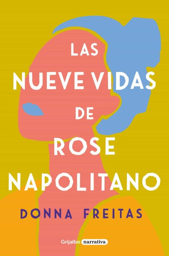LAS NUEVE VIDAS DE ROSE NAPOLITANO.. | Donna Freitas
