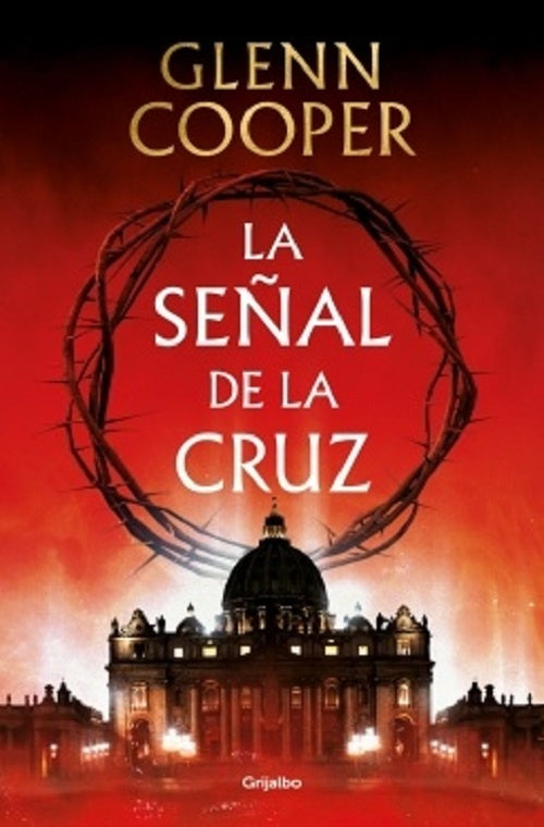 LA SEÑAL DE LA CRUZ.. | Glenn Cooper