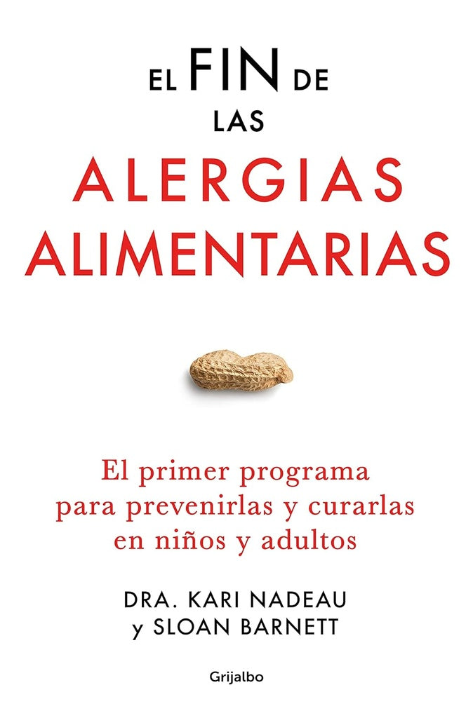 EL FIN DE LAS ALERGIAS ALIMENTARIAS.. | KARI NADEAU