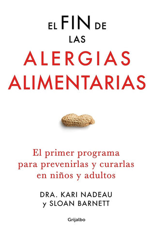 EL FIN DE LAS ALERGIAS ALIMENTARIAS.. | KARI NADEAU