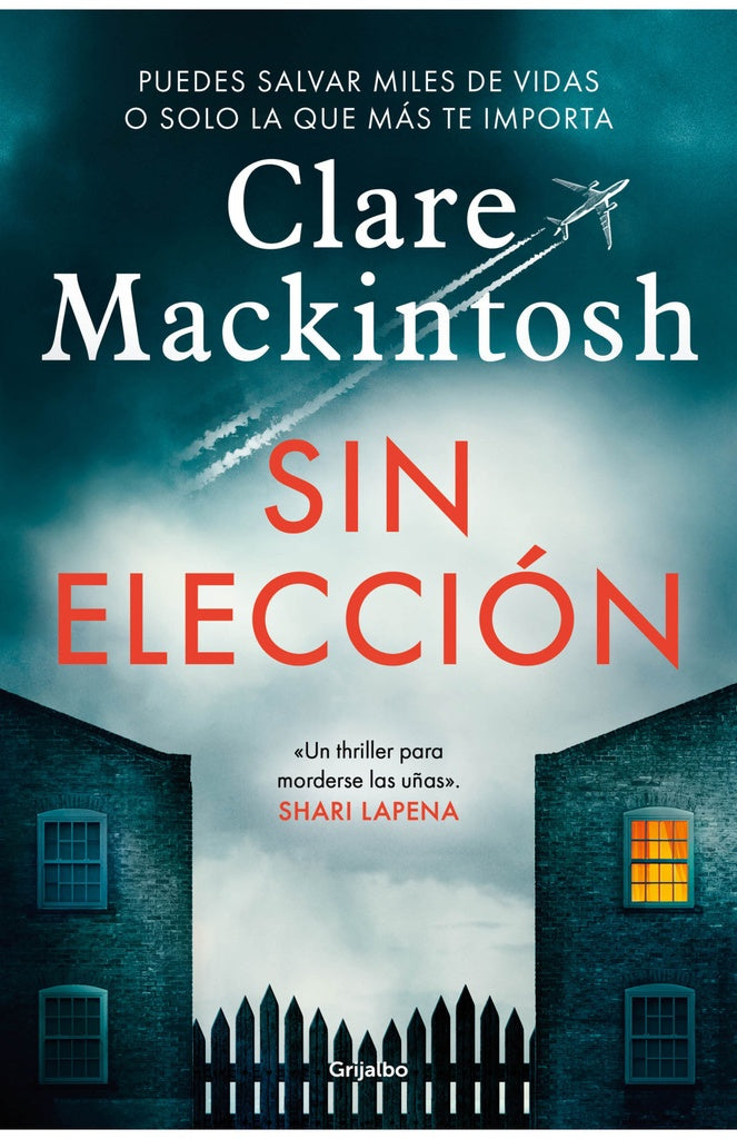 SIN ELECCION.. | Clare Mackintosh