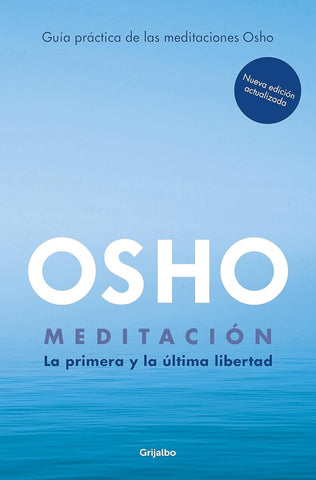 MEDITACIÓN.. | Osho