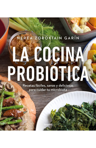 La cocina probiótica- | Nerea Zorokiain Garín