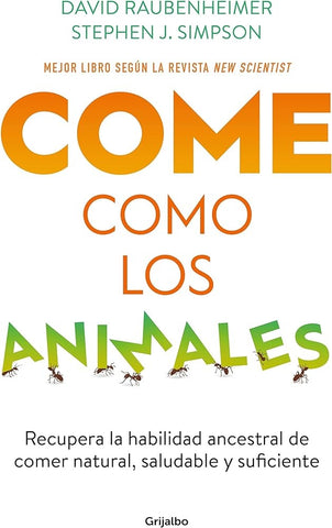 COME COMO LOS ANIMALES.. | DAVID  RAUBENHEIMER