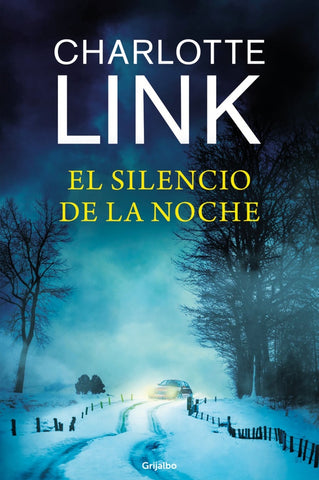 EL SILENCIO DE LA NOCHE.. | Charlotte Link