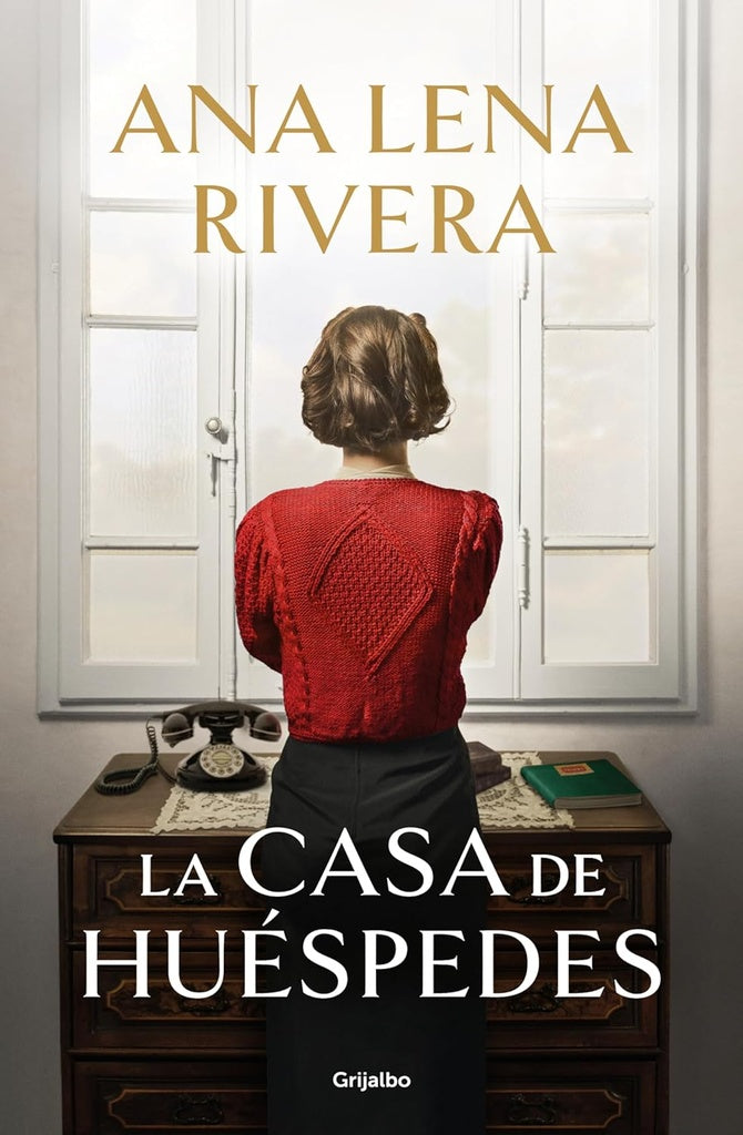 LA CASA DE HUESPEDES.. | ANA LENA  RIVERA