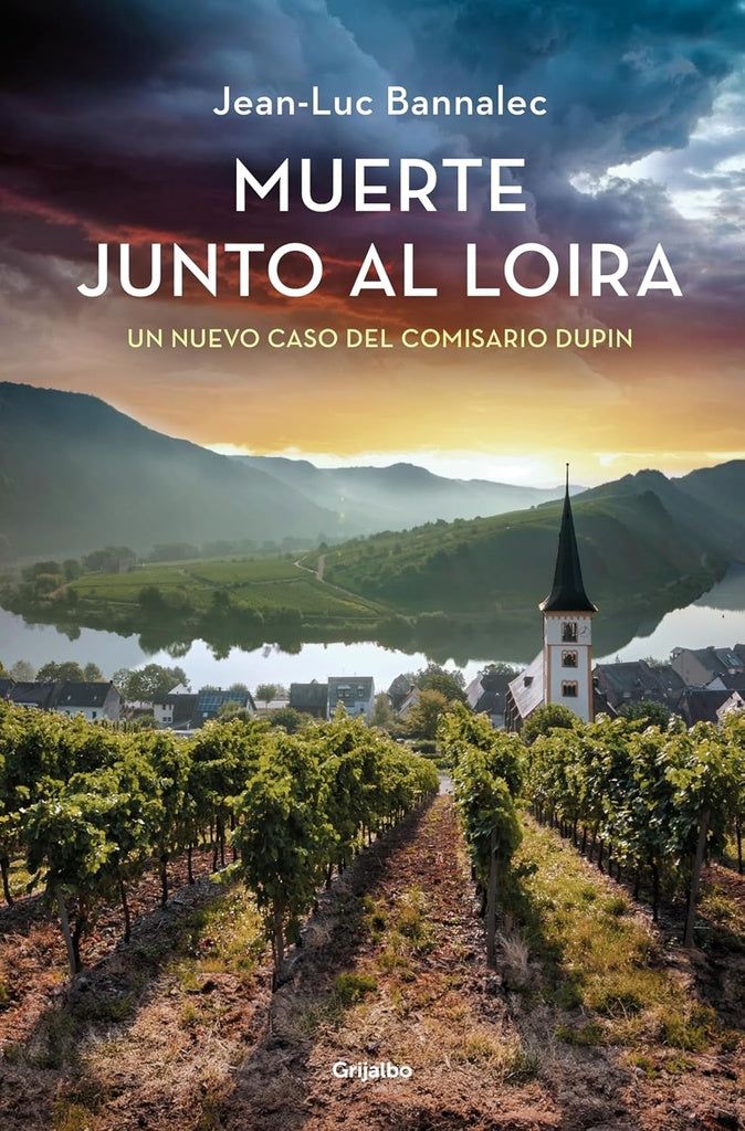 MUERTE JUNTO AL LOIRA | Jean - Luc Bannalec