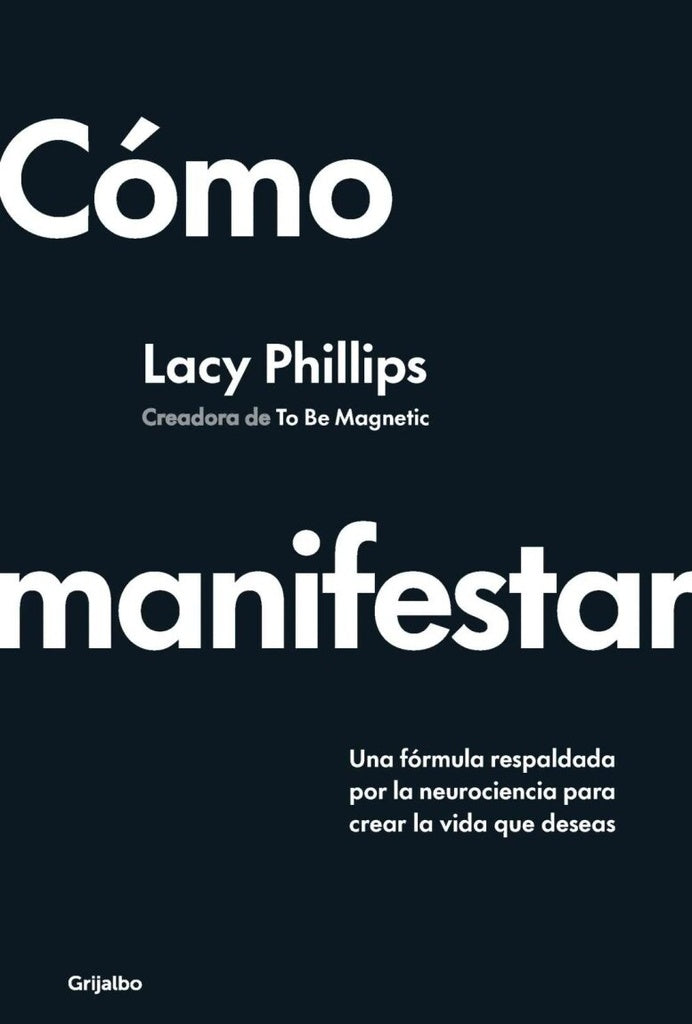 CÓMO MANIFESTAR.. | LACY  PHILLIPS