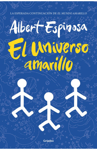 EL UNIVERSO AMARILLO.. | Albert Espinosa