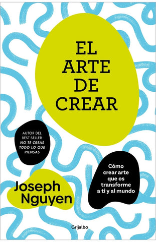 EL ARTE DE CREAR.. | Joseph  Nguyen
