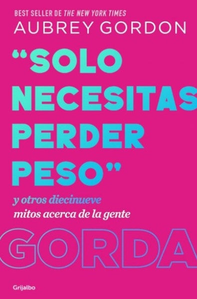 SOLO NECESITAS PERDER PESO | AUBREY GORDON