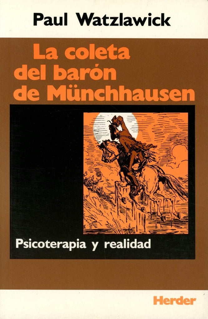 LA COLETA DEL BARON MUNCHHAUSEN.. | Paul Watzlawick