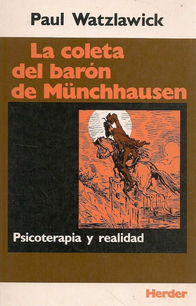 LA COLETA DEL BARON MUNCHHAUSEN.. | Paul Watzlawick