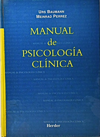 MANUAL DE PSICOLOGÍA CLÍNICA.. | Urs  Baumann