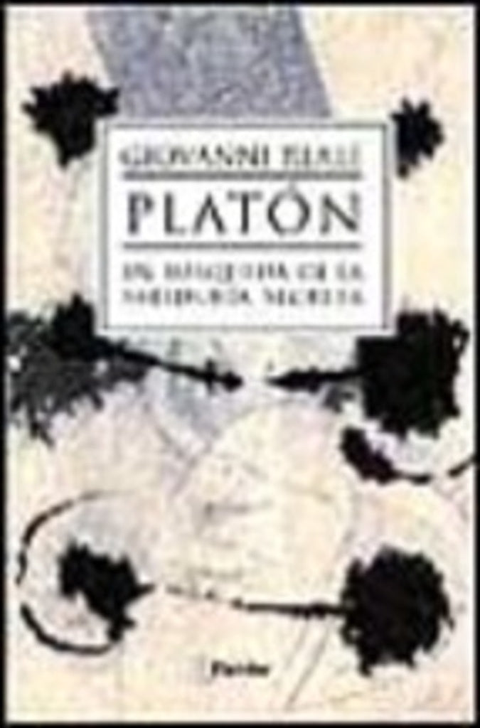 Platón en búsqueda de la sabiduría secreta | Reale-Bernet