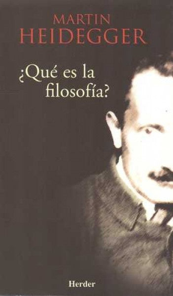 Que Es La Filosofia? (Spanish Edition) | Martin Heidegger