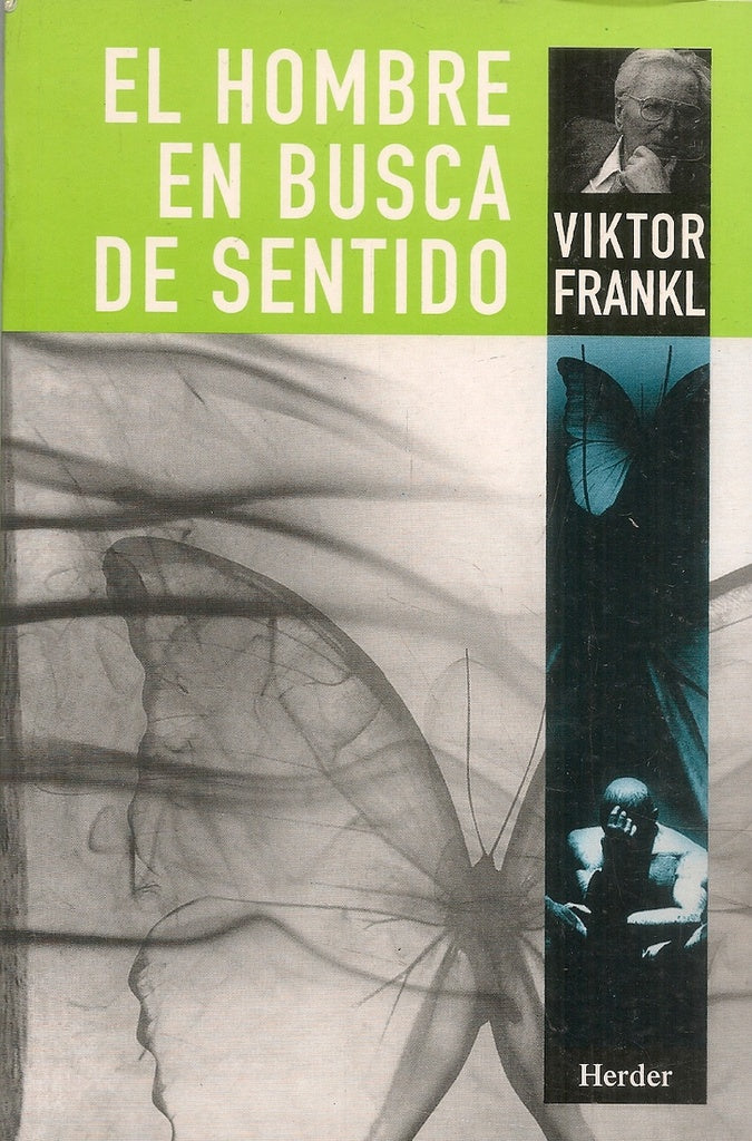 Hombre en busca de sentido  | Viktor E. Frankl