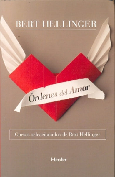 ORDENES DEL AMOR.. | Bert Hellinger