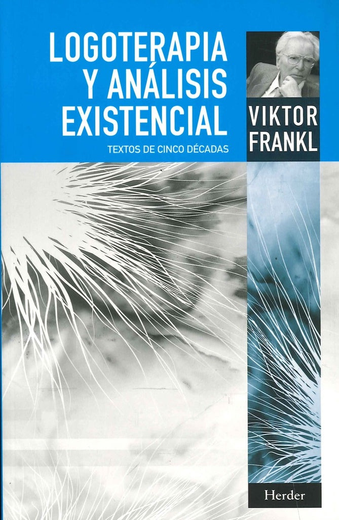 Logoterapia y analisis existencial