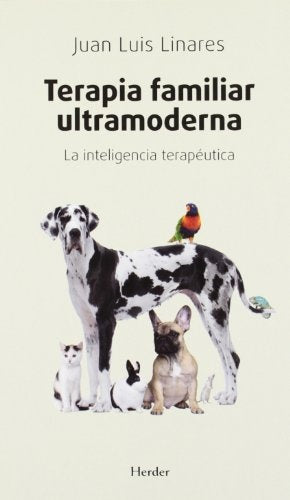 Terapia familiar ultramoderna | Juan Luis Linares