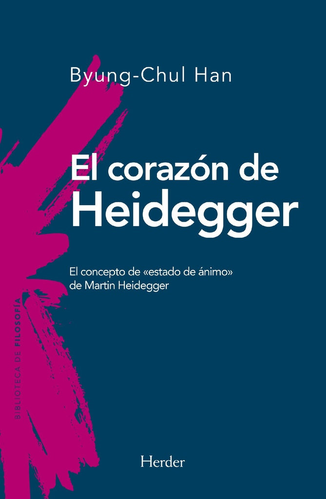EL CORAZON DE HEIDEGGER * | Byung-Chul Han