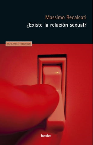 ¿EXISTE LA RELACIÓN SEXUAL?.. | Massimo Recalcati