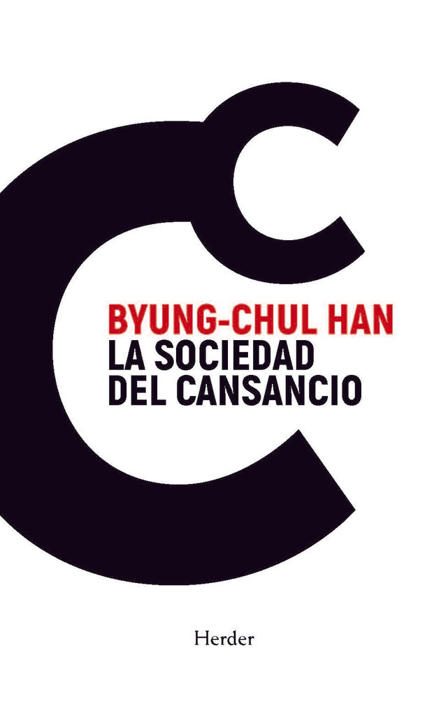 LA SOCIEDAD DEL CANSANCIO.. | Byung-Chul Han