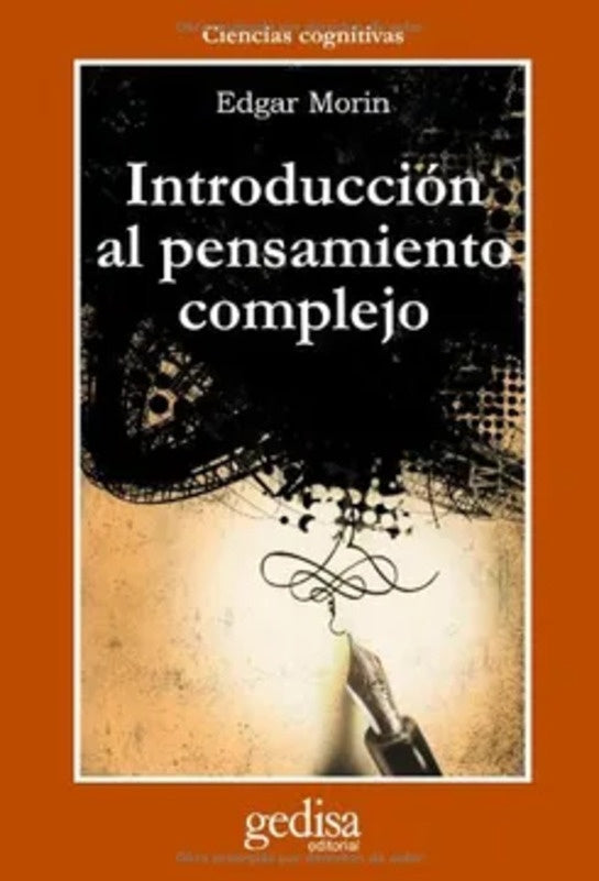 INTRODUCCIÓN AL PENSAMIENTO COMPLEJO.. | Edgar Morin