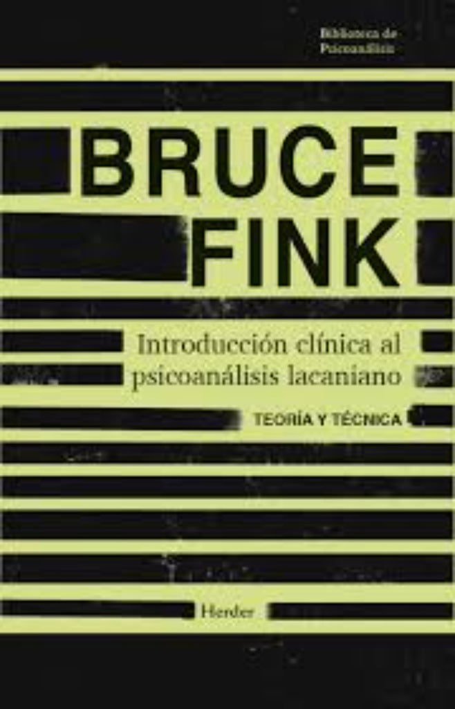 INTRODUCCION CLINICA AL PSICOANALISIS LACANIANO | FINK BRUCE