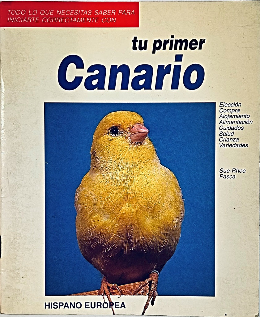 TU PRIMER CANARIO..