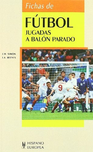 Fichas de fútbol: jugadas a balón parado | Simon-Reeves-Ruiz Gabas