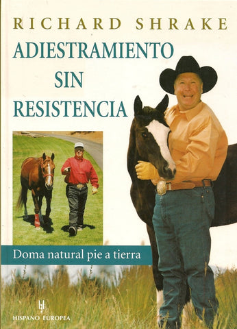 ADIESTRAMIENTO SIN RESISTENCIA.. | RICHARD  SHRAKE