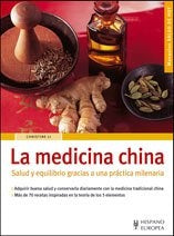 La medicina china. Salud y equilibrio gracias a una practica milenaria | Christine Li