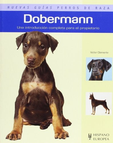 DOBERMANN (NUEVAS GUIAS PERROS DE RAZA)..