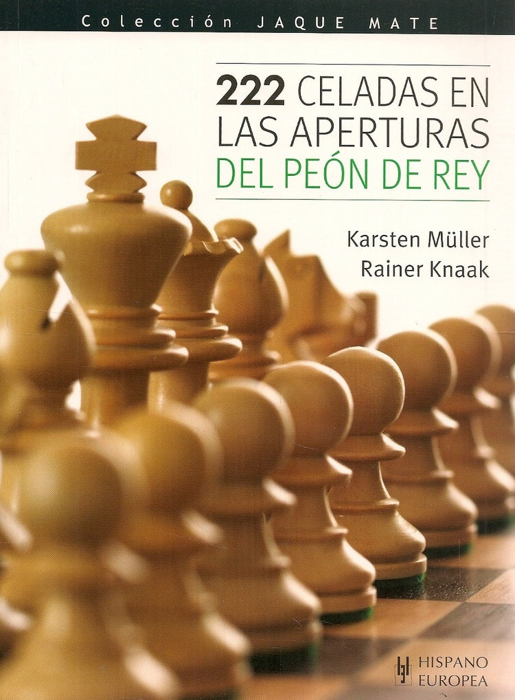 222 CELADAS EN LAS APERTURAS DEL PEON DE REY  | CARSTEN  MÜLLER
