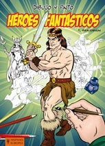 Dibujo y pinto héroes fantásticos