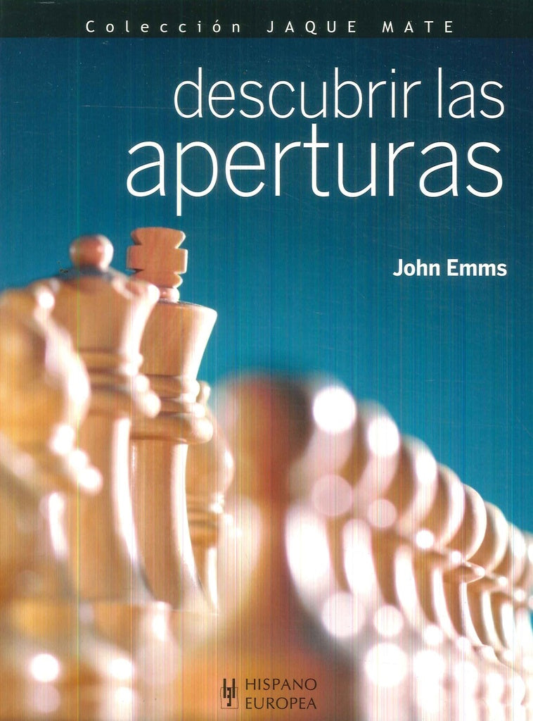DESCUBRIR LAS APERTURAS.. | Jhon Emms