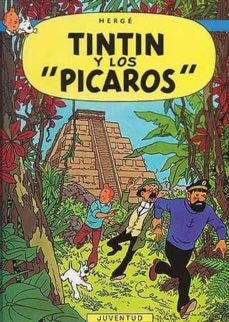 TINTIN Y LOS PICAROS.. | Herge
