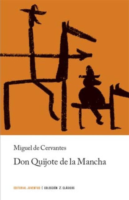 DON QUIJOTE DE LA MANCHA  | MIGUEL DE CERVANTES