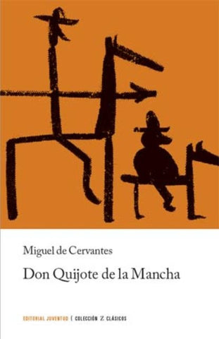 DON QUIJOTE DE LA MANCHA  | MIGUEL DE CERVANTES