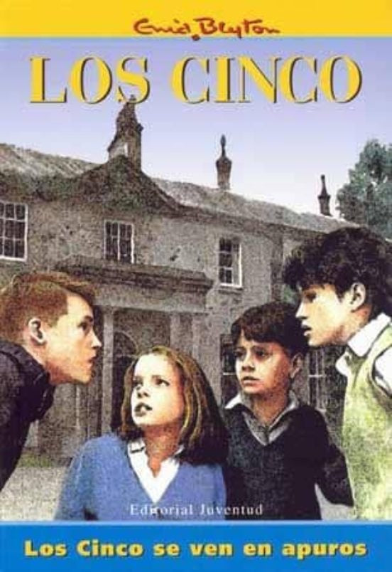 LOS CINCO SE VEN EN APUROS | Guid  blyton