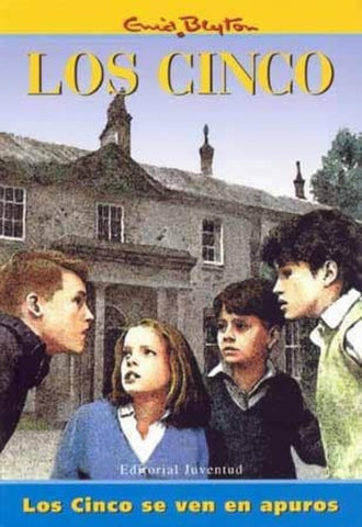 LOS CINCO SE VEN EN APUROS | Guid  blyton