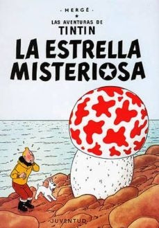 Las aventuras de Tin tin - La estrella misteriosa | Hergé