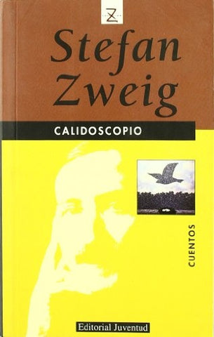 Calidoscopio (Spanish Edition) | STEFAN ZWEIG