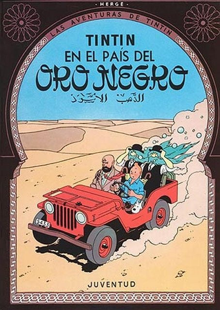 TINTIN - EN EL PAIS DEL ORO NEGRO | Hergé