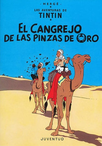 LAS AVENTURAS DE TINTIN. EL CANGREJO DE LAS PINZAS DE ORO.. | Hergé-Zendrera