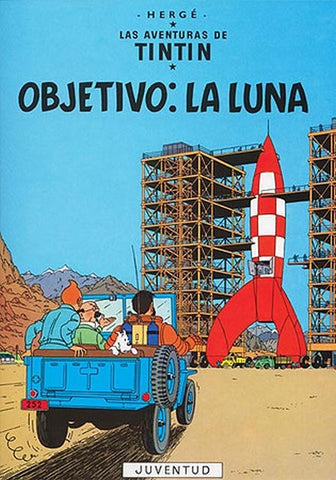 LAS AVENTURAS DE TINTIN. OBJETIVO: LA LUNA.. | Hergé-Zendrera