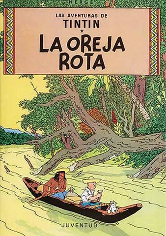 LAS AVENTURAS DE TINTIN. LA OREJA ROTA.. | Hergé-Zendrera
