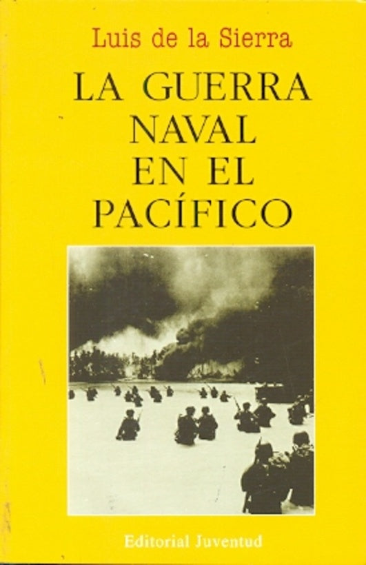La Guerra Naval En El Pacifico | LuisDeLa Sierra