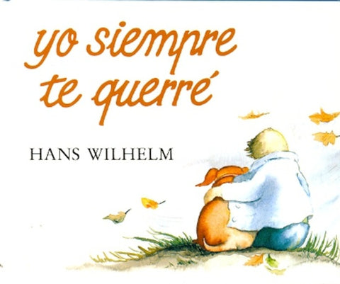 YO SIEMPRE TE QUERRE  | Hans Wilhelm